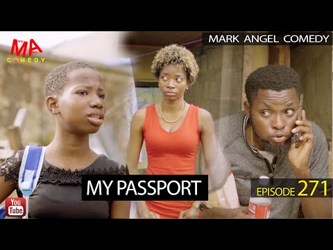 My Passport (mark Angel Comedy) (episode 271)