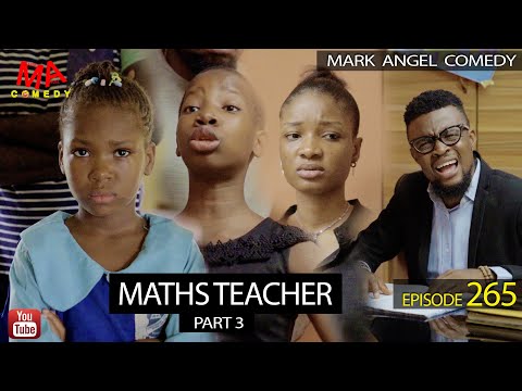 Maths Teacher Part 3 (mark Angel Comedy) (episode 265)