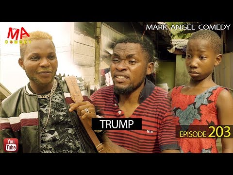 Trump (mark Angel Comedy) (episode 203)